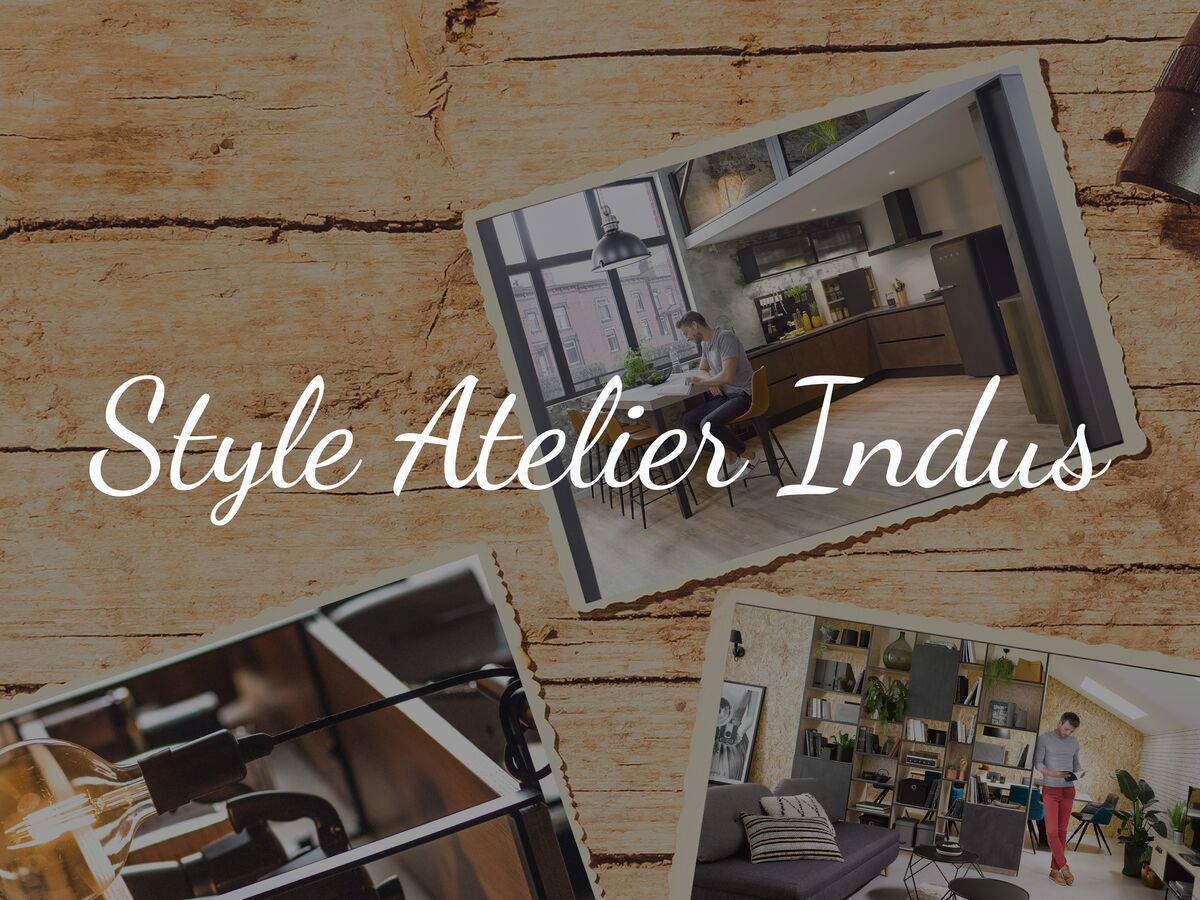 Style atelier indus